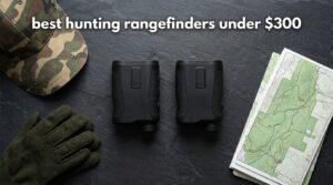 best hunting rangefinders under $300