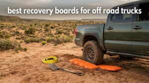 best recovery boards for off road trucks